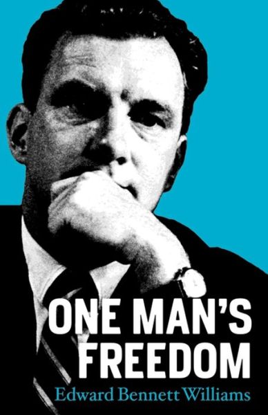 One Man's Freedom - Edward Bennet Williams - Bøger - Scribner - 9781439196861 - 1. maj 2010