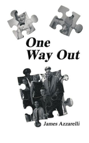 Cover for Jim Azzarelli · One Way Out: the Story of a Baby Boomer Chasing His American Dream (Paperback Book) (2009)