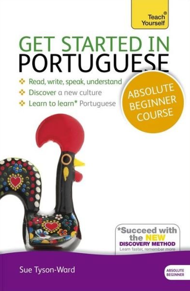Cover for Sue Tyson-Ward · Get Started in Beginner's Portuguese: Teach Yourself: (Book and audio support) (Bok) (2013)