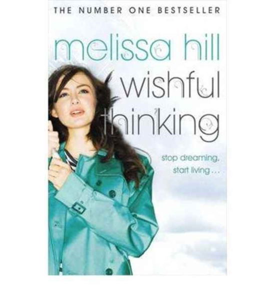 Cover for Melissa Hill · Wishful Thinking (Paperback Book) (2008)