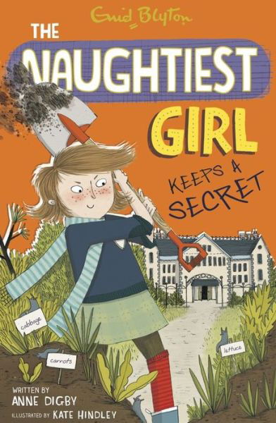 The Naughtiest Girl: Naughtiest Girl Keeps A Secret: Book 5 - The Naughtiest Girl - Anne Digby - Książki - Hachette Children's Group - 9781444918861 - 4 września 2014