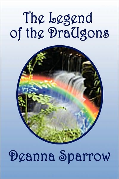 Cover for Deanna Sparrow · The Legend of the Draugons (Paperback Book) (2010)