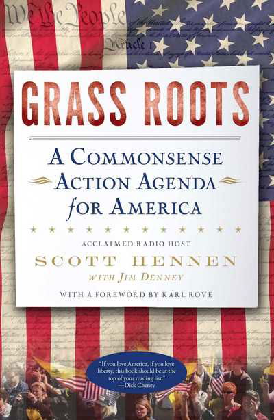 Cover for Scott Hennen · Grass roots a common sense action agenda for America (Book) [1st Threshold Editions hardcover edition] (2014)