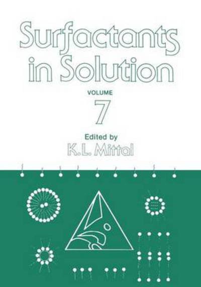 Cover for K L Mittal · Surfactants in Solution: Volume 7 (Paperback Bog) [Softcover reprint of the original 1st ed. 1989 edition] (2012)