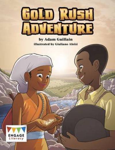 Cover for Adam Guillain · Gold Rush Adventure - Engage Literacy Lime (Paperback Book) (2016)