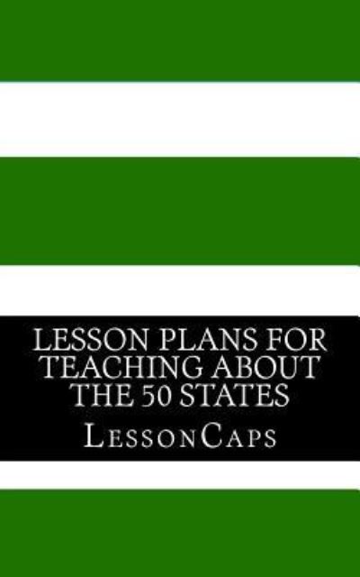 Cover for Lessoncaps · Lesson Plans for Teaching About the 50 States (Paperback Book) (2012)