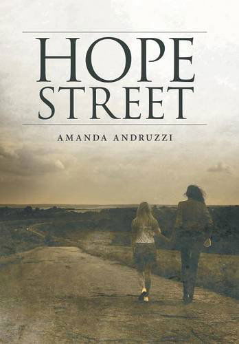 Cover for Amanda Andruzzi · Hope Street (Hardcover Book) (2013)