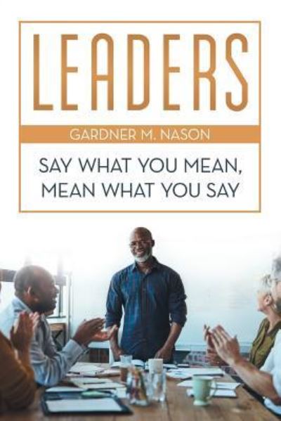 Cover for Gardner M Nason · Leaders (Paperback Book) (2019)