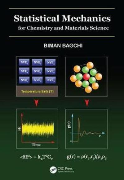 Cover for Bagchi, Biman (Indian Institute of Science, Bangalore, India Indian Institute of Science, Bangalore, India Indian Institute of Science, Bangalore, India) · Statistical Mechanics for Chemistry and Materials Science (Hardcover Book) (2018)