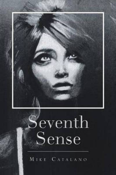 Cover for Mike Catalano · Seventh Sense (Paperback Book) (2013)