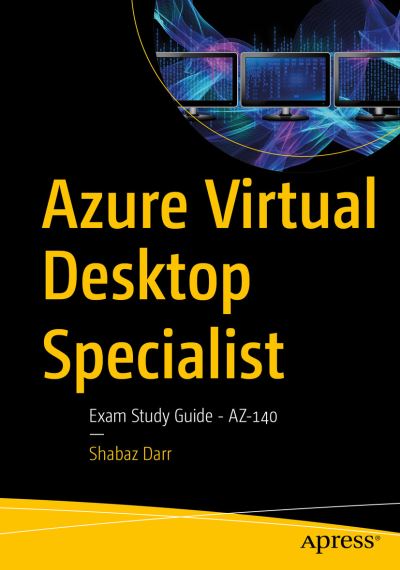 Cover for Shabaz Darr · Azure Virtual Desktop Specialist: Exam Study Guide - AZ-140 (Paperback Book) [1st edition] (2022)