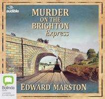 Cover for Edward Marston · Murder on the Brighton Express - Railway Detective (Audiobook (CD)) [Unabridged edition] (2015)