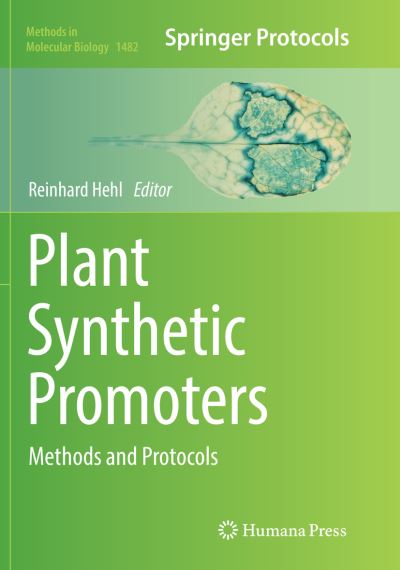 Cover for Plant Synthetic Promoters: Methods and Protocols - Methods in Molecular Biology (Paperback Book) [Softcover reprint of the original 1st ed. 2016 edition] (2018)