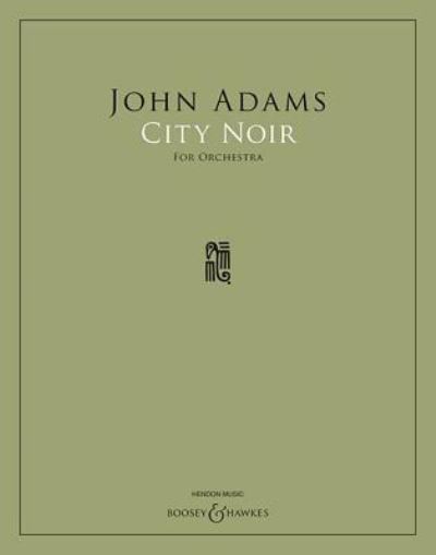 Cover for John Adams · City noir (Book) [Full score. edition] (2017)