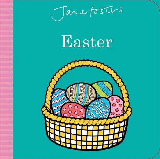 Cover for Jane Foster · Jane Foster's Easter (Bok) [Little bee books edition. edition] (2018)