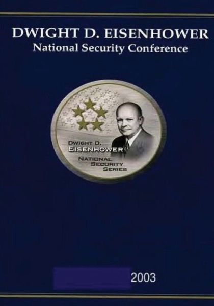 Cover for U S Army · Dwight D. Eisenhower National Security Conference 2003 (Paperback Book) (2014)