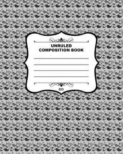 Cover for Joe Dolan · Unruled Composition Book 023 (Paperback Book) (2015)