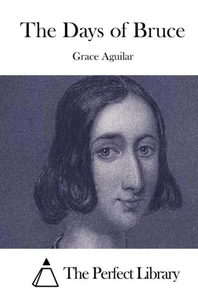 Cover for Grace Aguilar · The Days of Bruce (Paperback Bog) (2015)