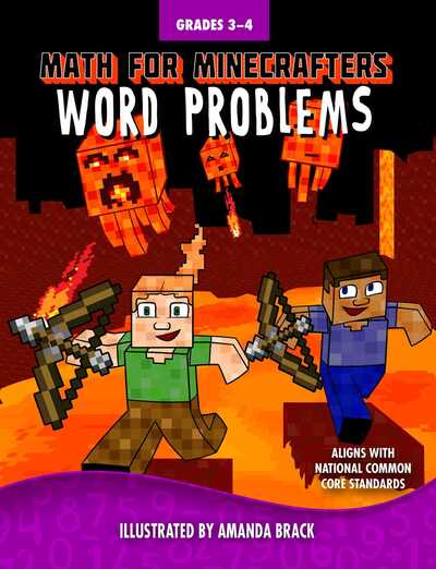 Cover for Sky Pony Press · Math for Minecrafters Word Problems: Grades 3-4 - Math for Minecrafters (Hardcover Book) (2017)