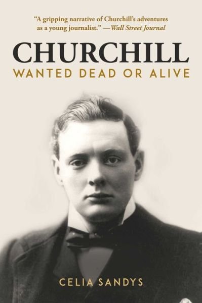 Cover for Celia Sandys · Churchill: Wanted Dead or Alive (Paperback Book) (2019)