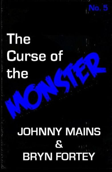 Cover for Johnny Mains · The Curse of the Monster (Paperback Book) (2015)