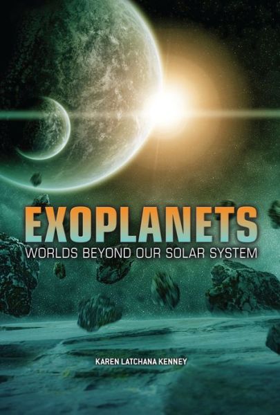 Cover for Karen Latchana Kenney · Exoplanets (Book) (2017)