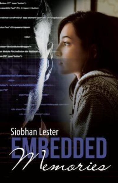 Cover for Siobhan Lester · Embedded Memories (Paperback Bog) (2017)
