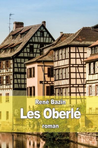 Cover for Rene Bazin · Les Oberle (Pocketbok) (2015)