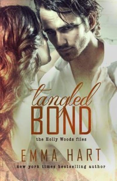 Cover for Emma Hart · Tangled Bond (Pocketbok) (2015)