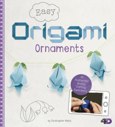 Cover for Christopher Harbo · Easy Origami Ornaments (Hardcover Book) (2017)