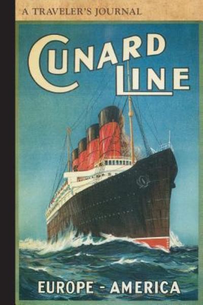 Cover for Applewood Books · Cunard Line, Europe-America: A Traveler's Journal (Paperback Book) (2016)