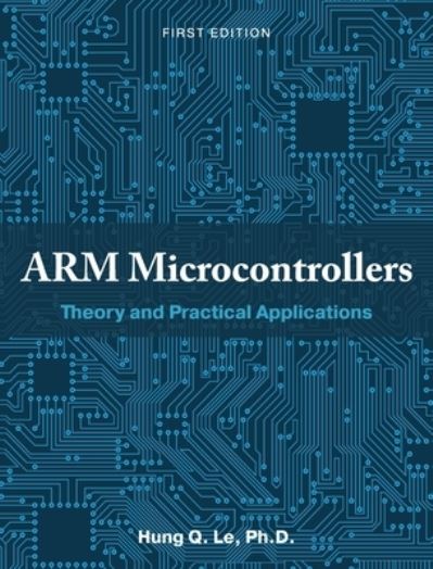 Cover for Hung Le · ARM Microcontrollers (Book) (2021)