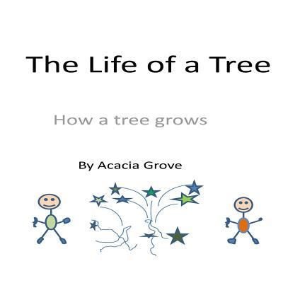 Cover for Acacia Grove · The Life of a Tree (Paperback Book) (2015)
