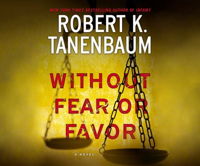 Cover for Robert K Tanenbaum · Without Fear or Favor (CD) (2017)