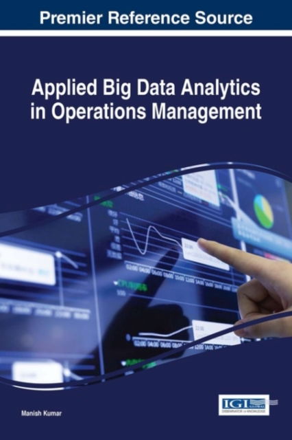 Cover for Manish Kumar · Applied Big Data Analytics in Operations Management (Hardcover Book) (2016)