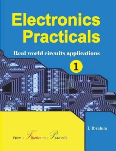 Cover for Innocent Uwiringiyimana · Electronics Practicals (Paperback Book) (2014)