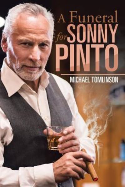 Cover for Michael Tomlinson · A Funeral for Sonny Pinto (Paperback Book) (2017)