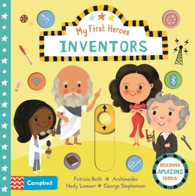 Cover for Campbell Books · Inventors: Discover Amazing People - Campbell My First Heroes (Tavlebog) (2021)