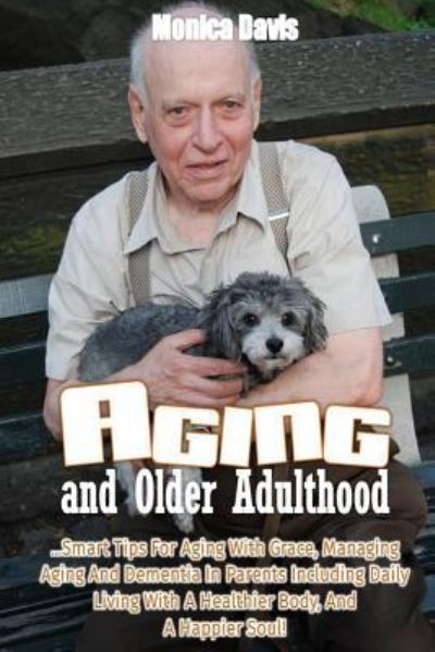 Cover for Monica Davis · Aging and Older Adulthood (Paperback Book) (2016)