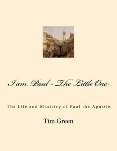 Cover for Tim Green · I am Paul - The Little One (Taschenbuch) (2016)