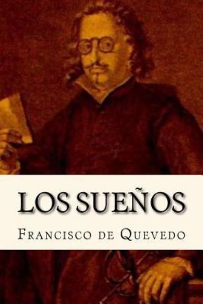 Cover for Francisco de Quevedo · Los Suenos (Paperback Book) [Spanish edition] (2016)