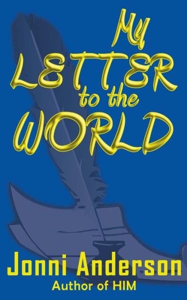 Jonni Anderson · My Letter to the World (Paperback Book) (2016)
