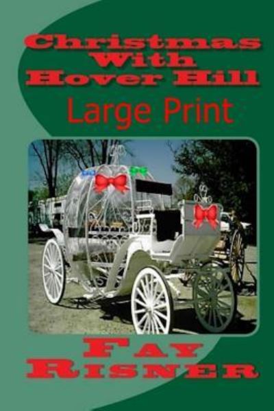 Cover for Fay Risner · Christmas With Hover Hill (Paperback Book) (2016)