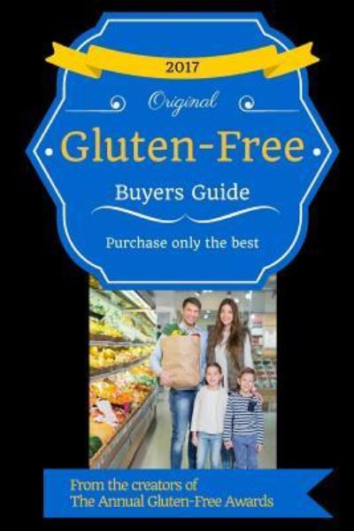 Cover for Jayme Schieffer · 2017 Gluten Free Buyers Guide (Paperback Book) (2016)