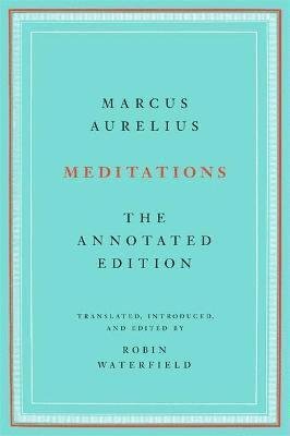 Cover for Marcus Aurelius · Meditations: The Annotated Edition (Paperback Book) (2022)