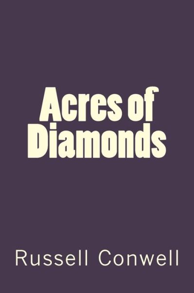 Cover for Russell Conwell · Acres of Diamonds (Paperback Book) (2017)