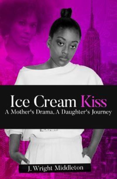 Cover for J Wright Middleton · Ice Cream Kiss (Paperback Book) (2017)