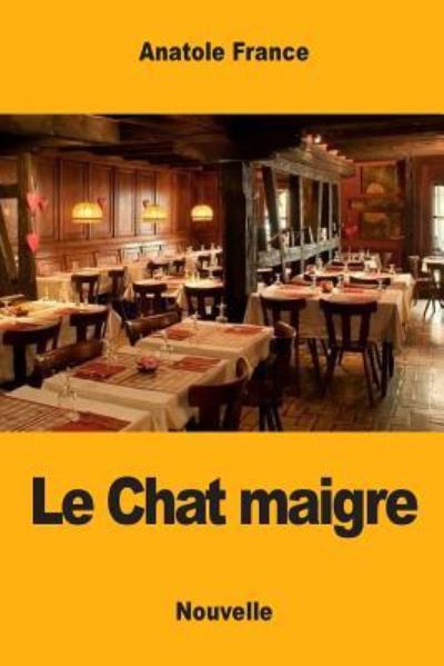 Cover for Anatole France · Le Chat maigre (Paperback Book) (2017)