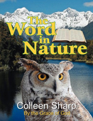 The Word in Nature - Colleen Sharp - Książki - Aspect Books - 9781572587861 - 20 czerwca 2012