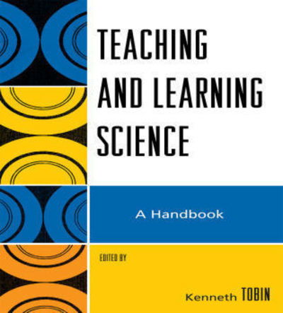 Cover for Kenneth Tobin · Teaching and Learning Science (Paperback Book) (2008)